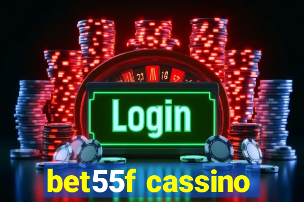 bet55f cassino